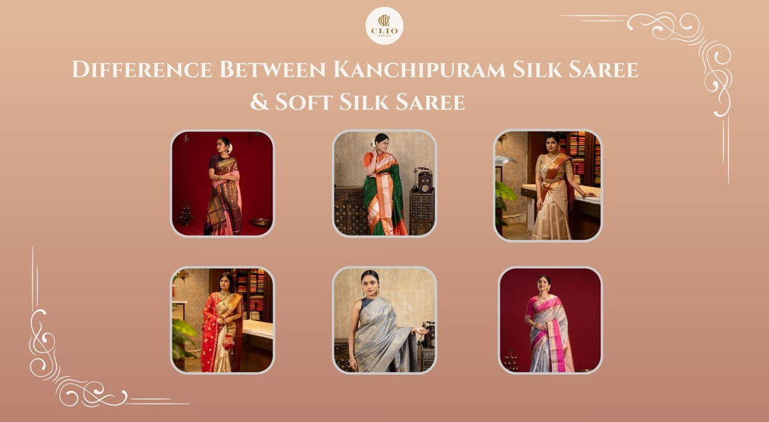 Difference Between Kanchipuram Silk Saree & Soft Silk Saree