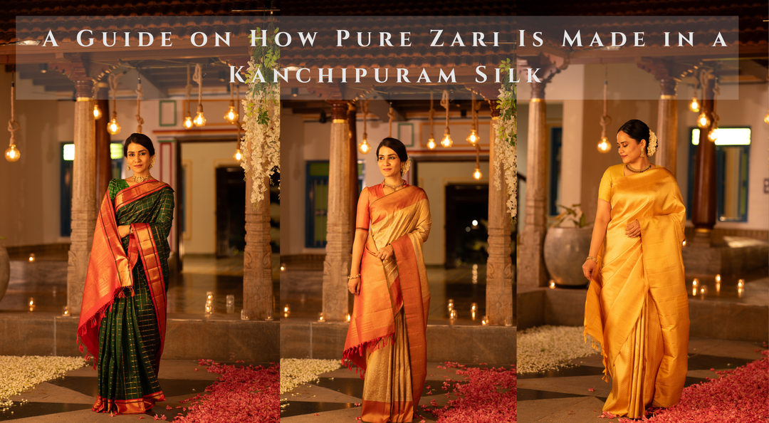 A Guide on How Pure Zari Is Made in a Kanchipuram Silk