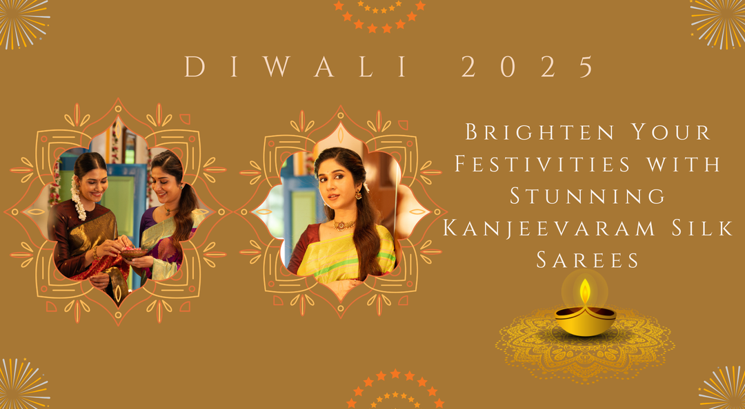 Diwali 2025: Brighten Your Festivities with Stunning Kanjeevaram Silk Sarees